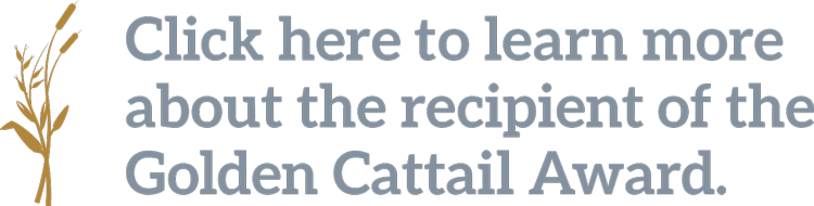 Golden Cattail Award