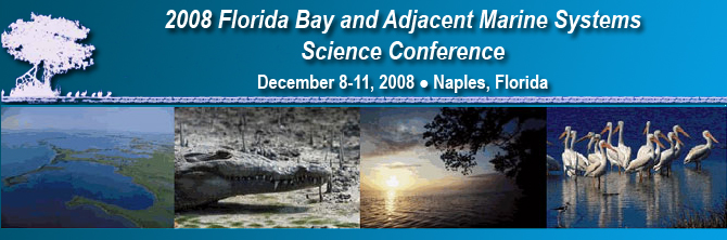 2008 Florida Bay and Adjacent Marine Systems Science Conference 