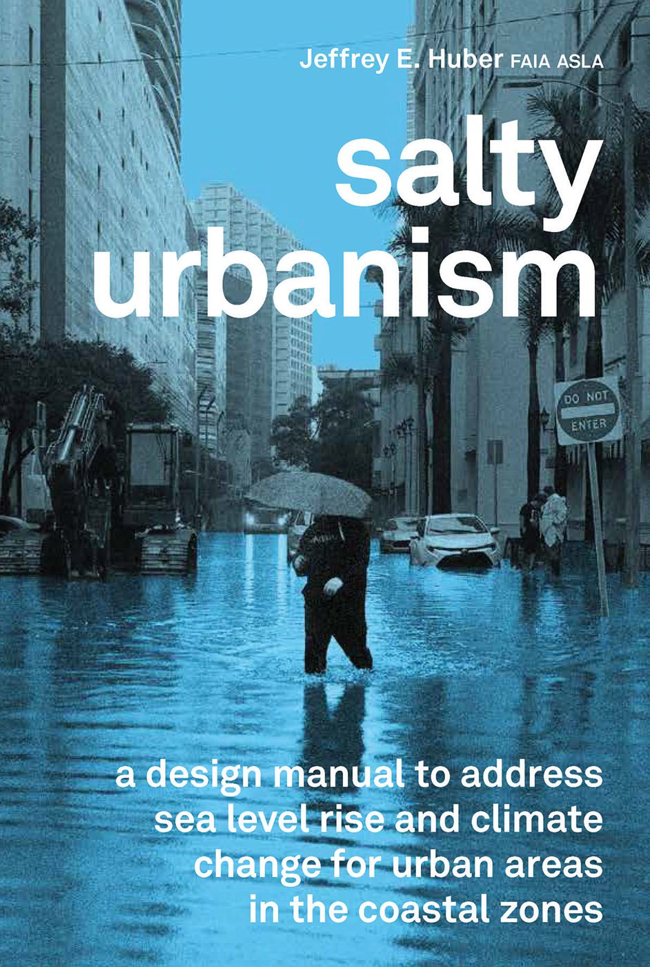 Salty Urbanism Salty Urbanism